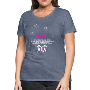 Women’s Premium Mom T-Shirt - heather blue