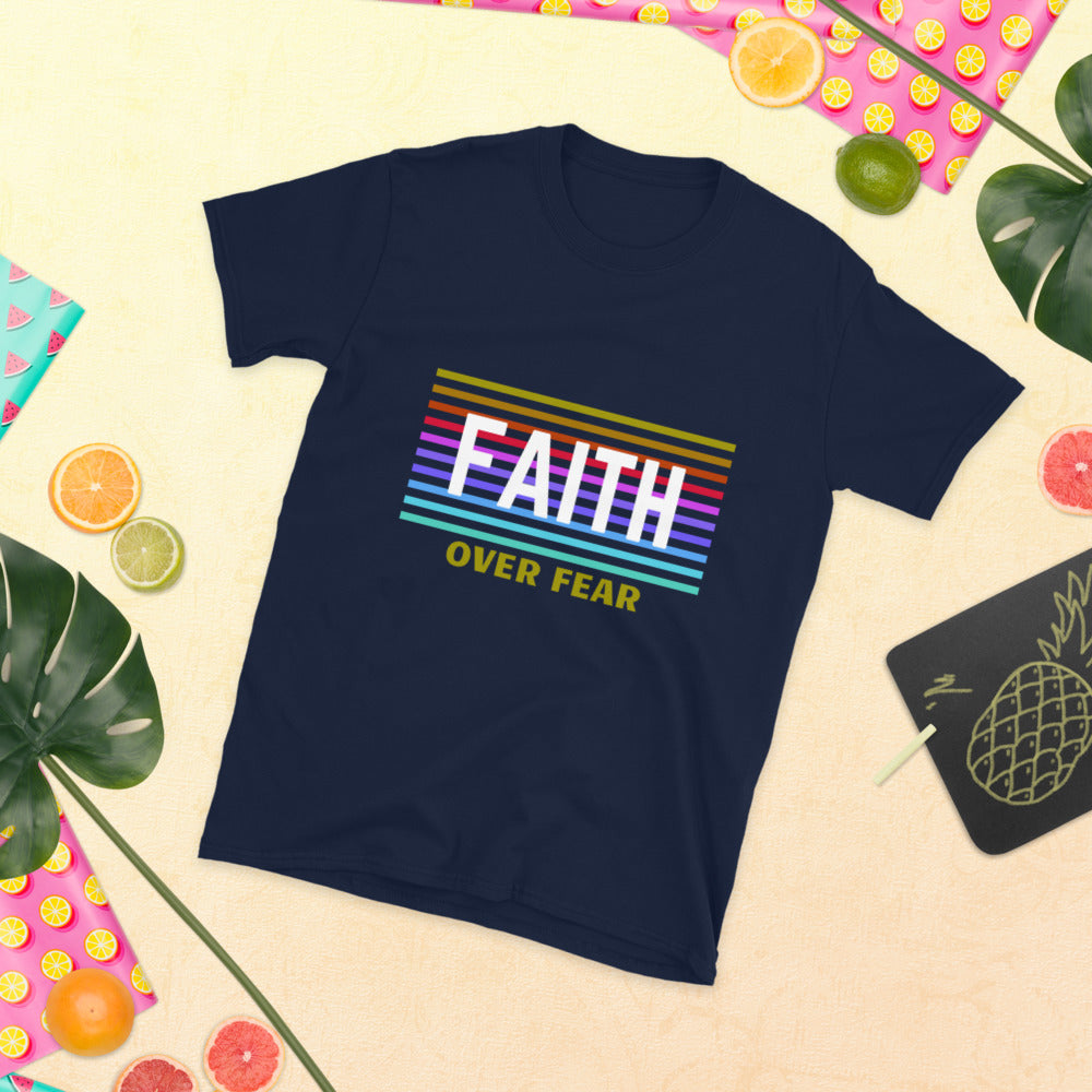 Short-Sleeve Faith Over Fear Unisex T-Shirt